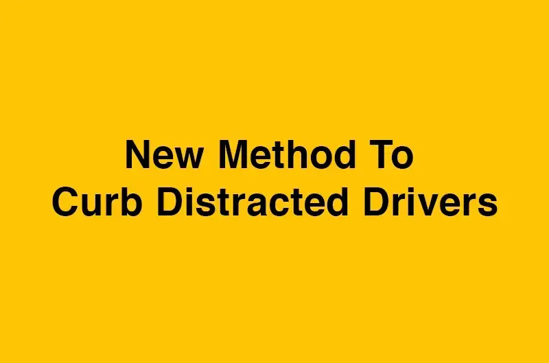 New Method To Curb Distracted Drivers in Kansas City | Call 816-795-7500